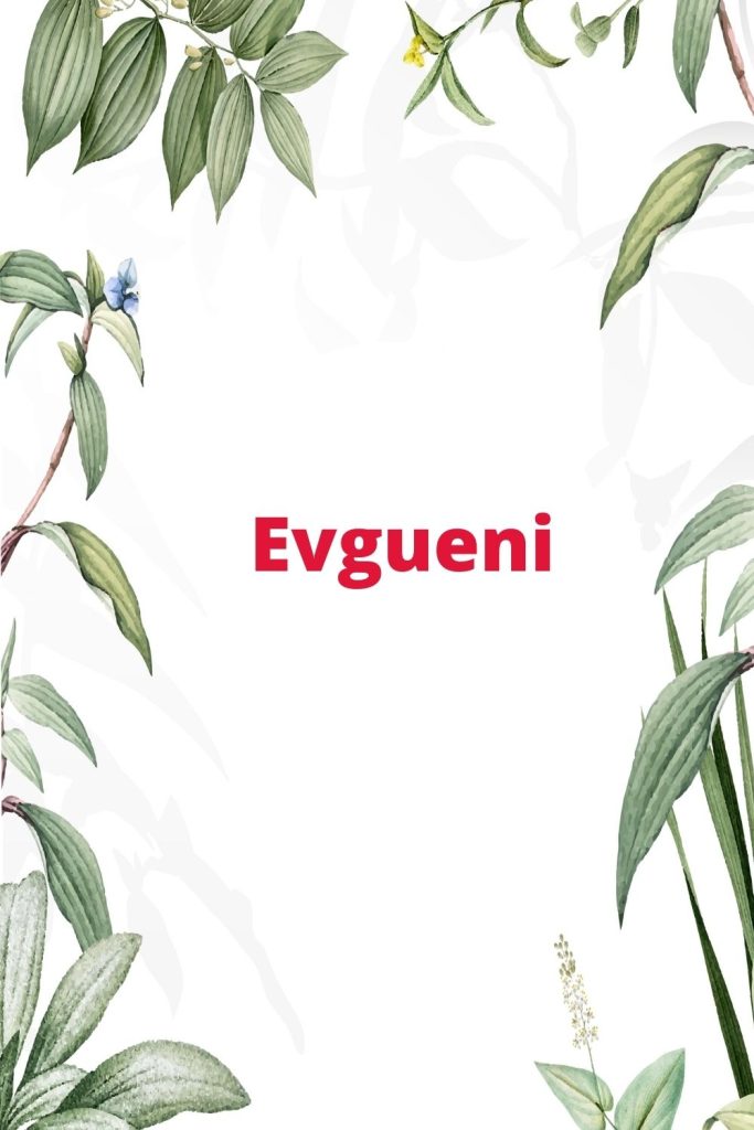 Evgueni prenom garçon russe slave Evgueni prenom garçon russe slave