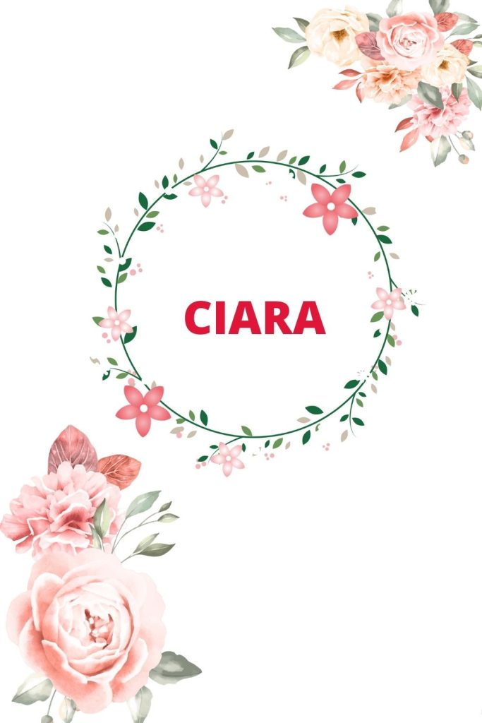 CIARA est un prénom irlandais fille.
